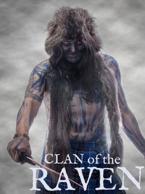 Clan of the Raven - Hollywood free movies