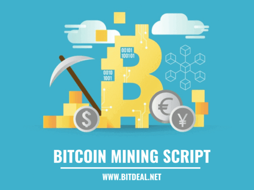 Bitcoin Mining Script & Cloud Mining Software - Bitdeal
