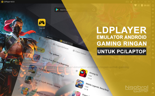 LDPlayer: Emulator Android Ringan Untuk Pengalaman Gaming Terbaik - Ngobrol Game