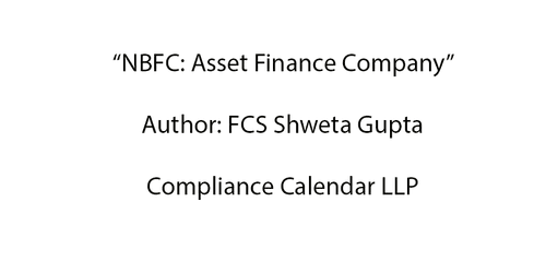 NBFC: Asset Finance Company By FCS Shweta Gupta
